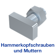 Hammerkopfschrauben und Muttern